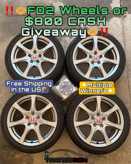 🧇‼️FD2 Wheel Set-Up or $800 CASH Giveaway!!‼️🧇