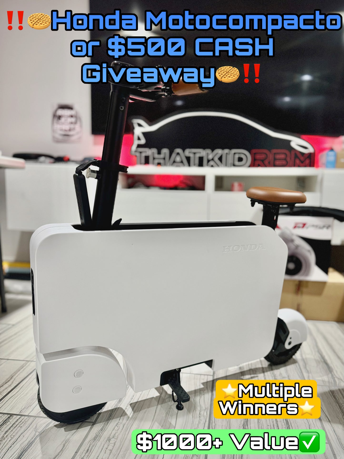 ‼️🧇Honda Motocompacto or $500 CASH Giveaway🧇‼️