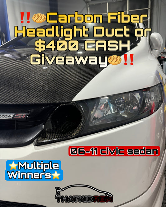 ‼️🧇Carbon Fiber Headlight Duct or $400 CASH Giveaway🧇‼️